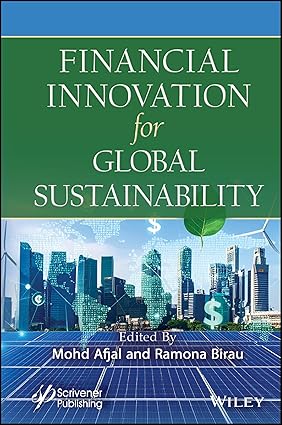 Financial Innovation for Global Sustainability: Integrating FinTech, Green Finance, and Inclusive Growth