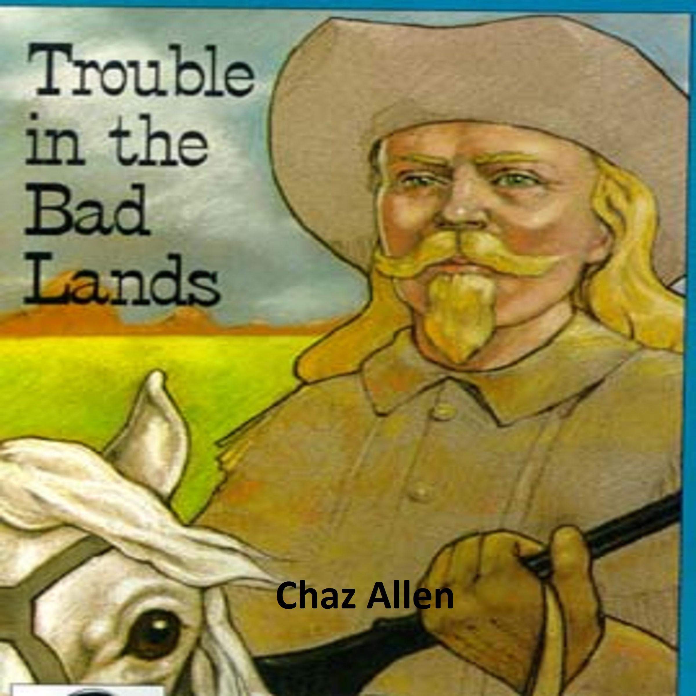 Cover art for Trouble in the Bad Lands