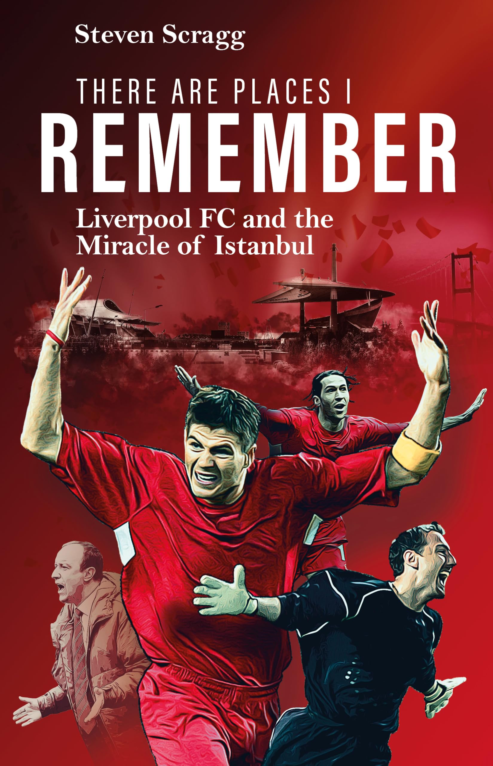 There are Places I Remember by Steven Scragg (Hardback Book)