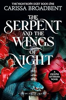 The Serpent and the Wings of Night: Discover the international bestselling romantasy sensation - The Hunger Games with vam...
