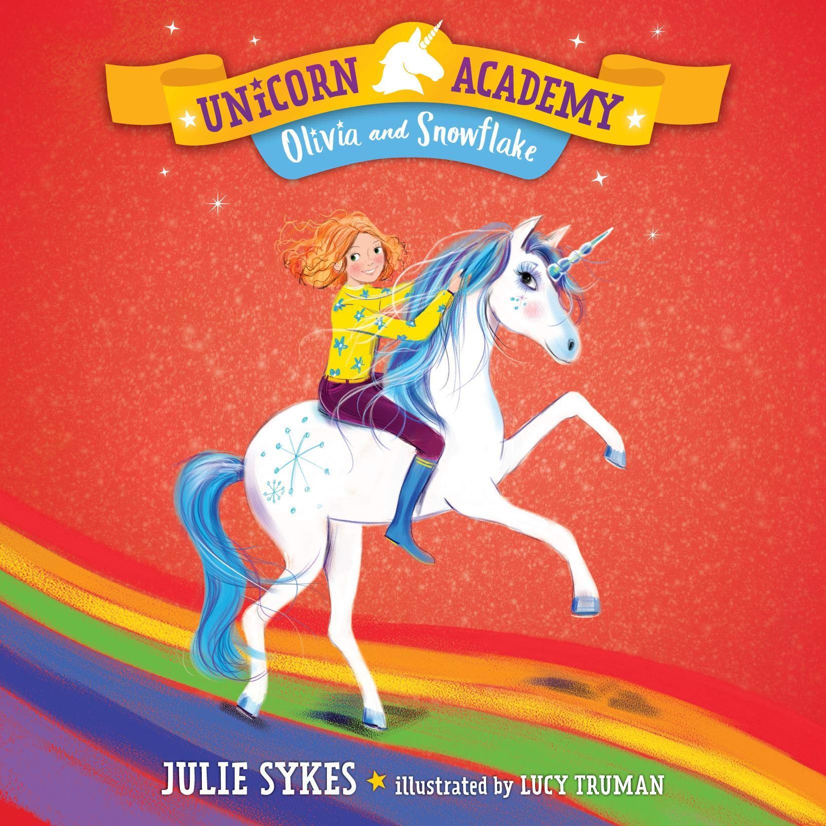 Cover art for Unicorn Academy #6: Olivia and Snowflake