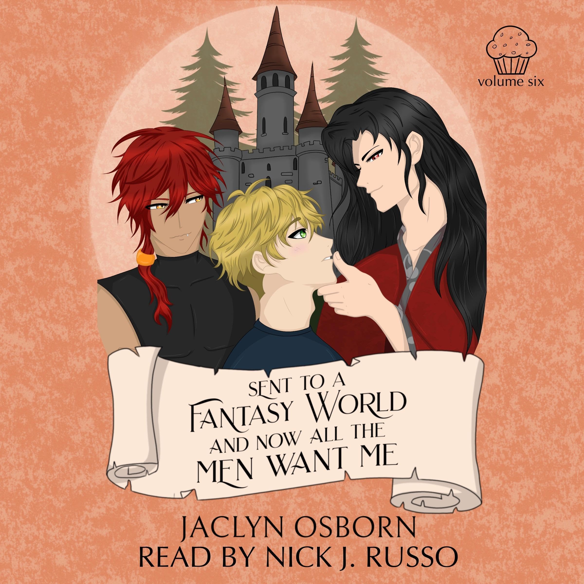 Cover art for Sent to a Fantasy World and Now All the Men Want Me, Volume 6