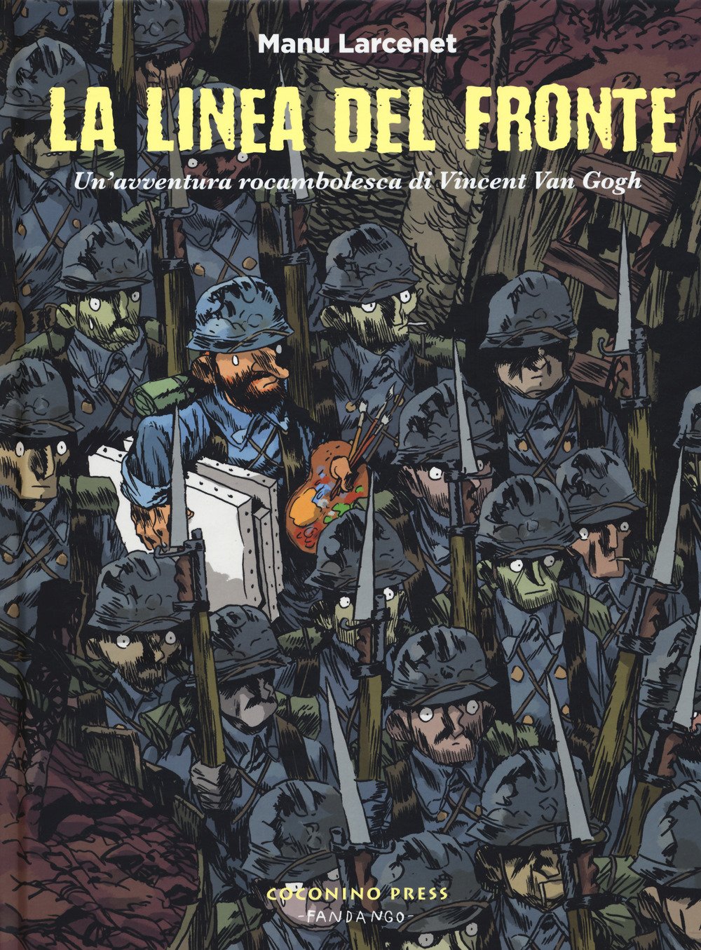 La Linea Del Fronte. Un'avventura Rocambolesca Di Vincent Van Gogh - 4