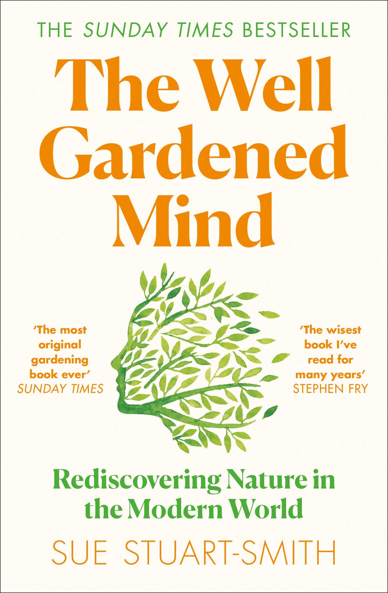 The Well-Gardened Mind: The Restorative Power of Nature