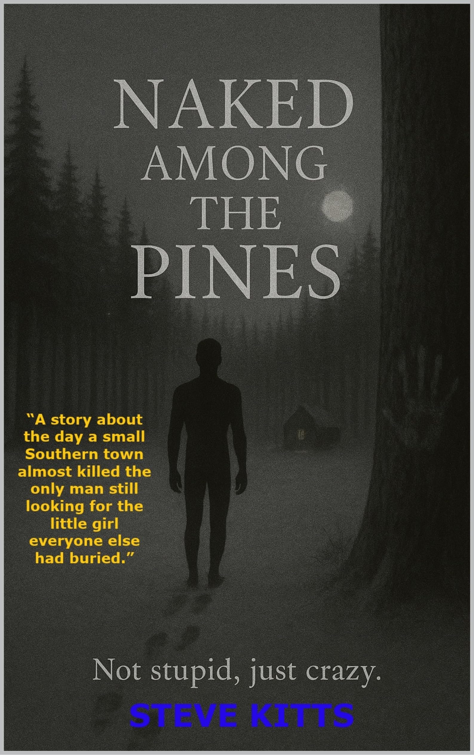 Naked Among the Pines