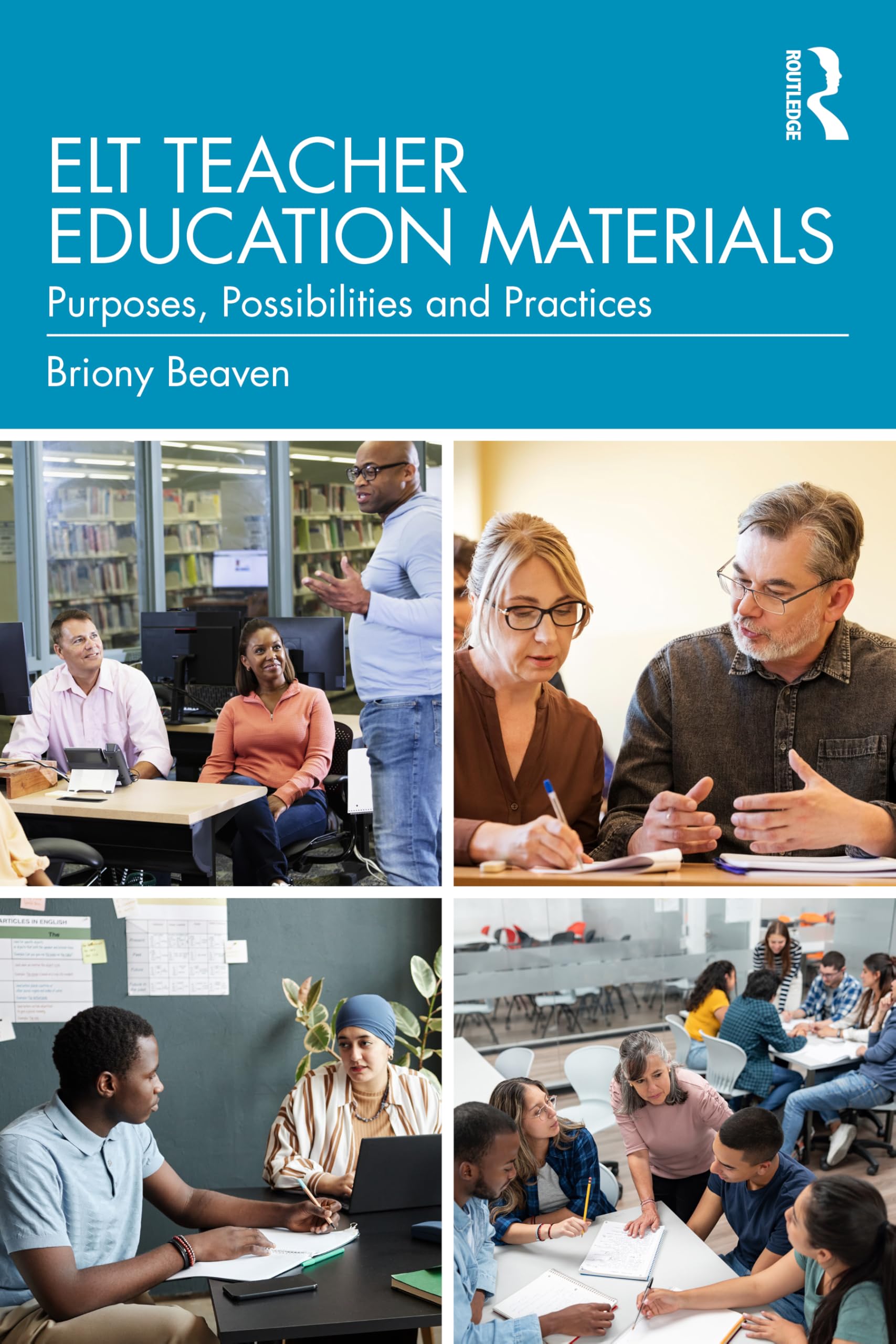 ELT Teacher Education Materials by Briony  Beaven (Paperback Book)