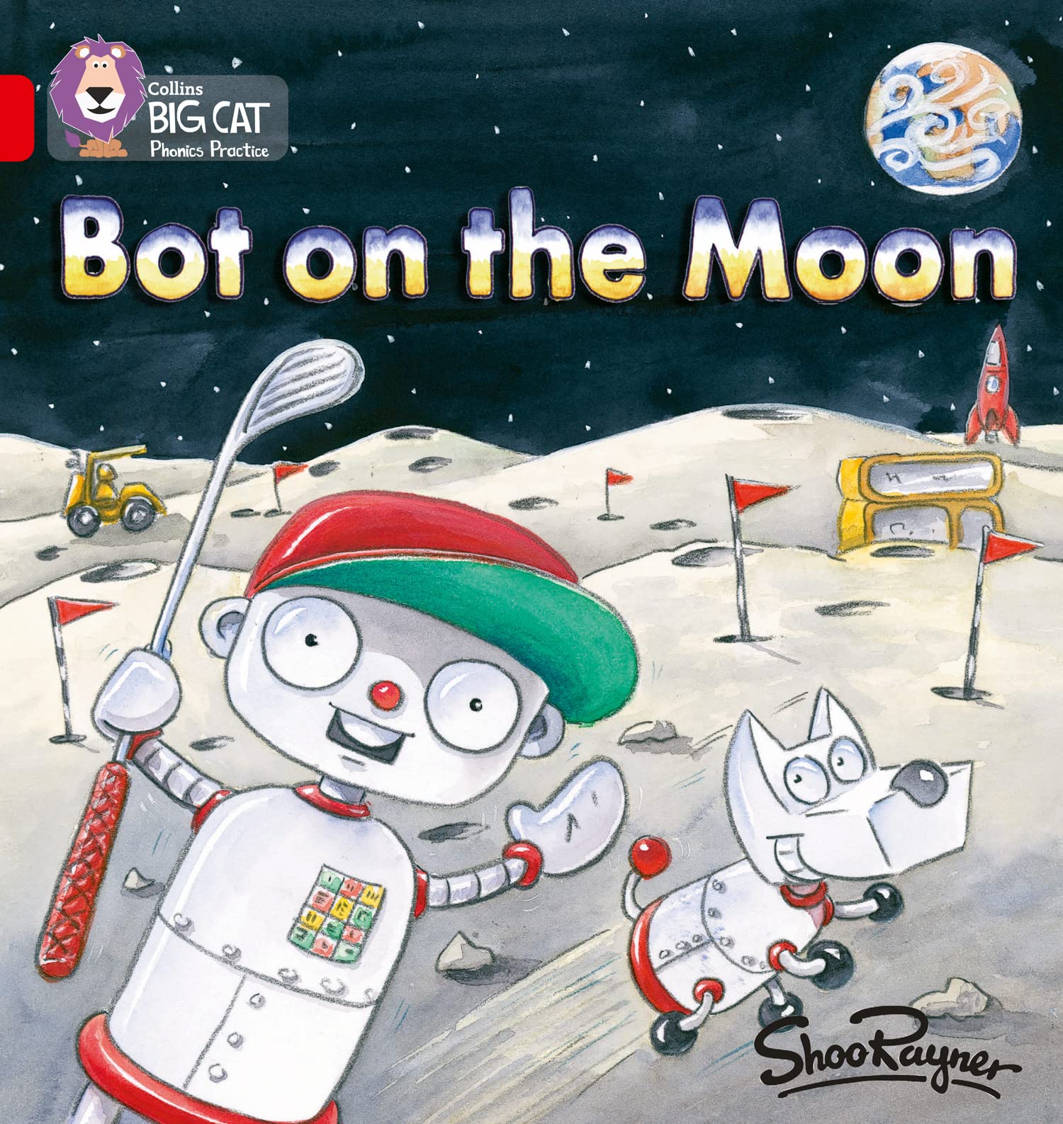 Bot on the Moon Band 02b/Red B by Shoo Rayner (Paperback Book)