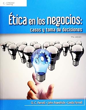 Portada de Ética en los negocios: casos y toma de decisiones