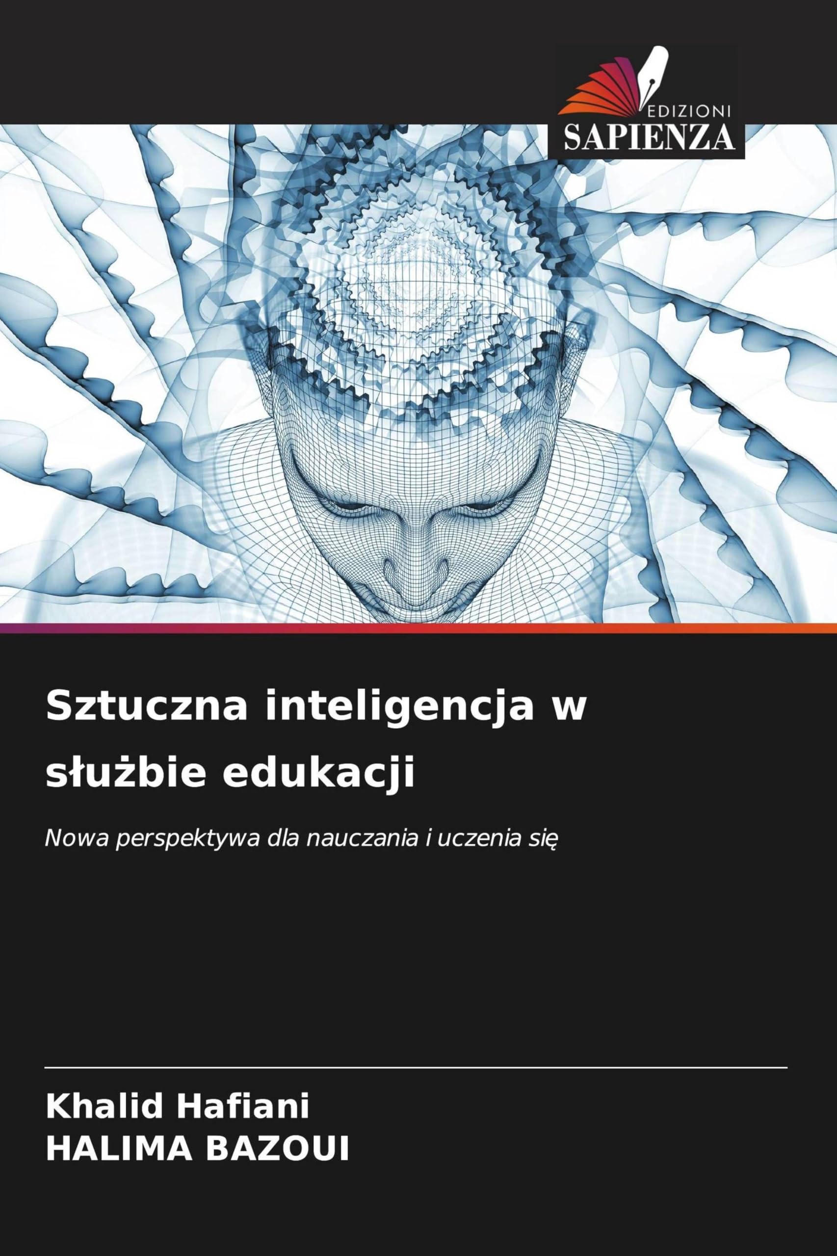 Sztuczna inteligencja w slużbie edukacji: Nowa perspektywa dla nauczania i uczenia si¿