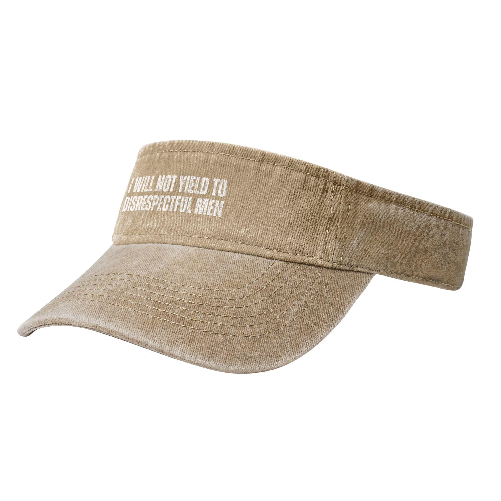 I Will Not Yield to Disrespectful Visor Hat Men Empty Top Golf Baseball Caps Natural