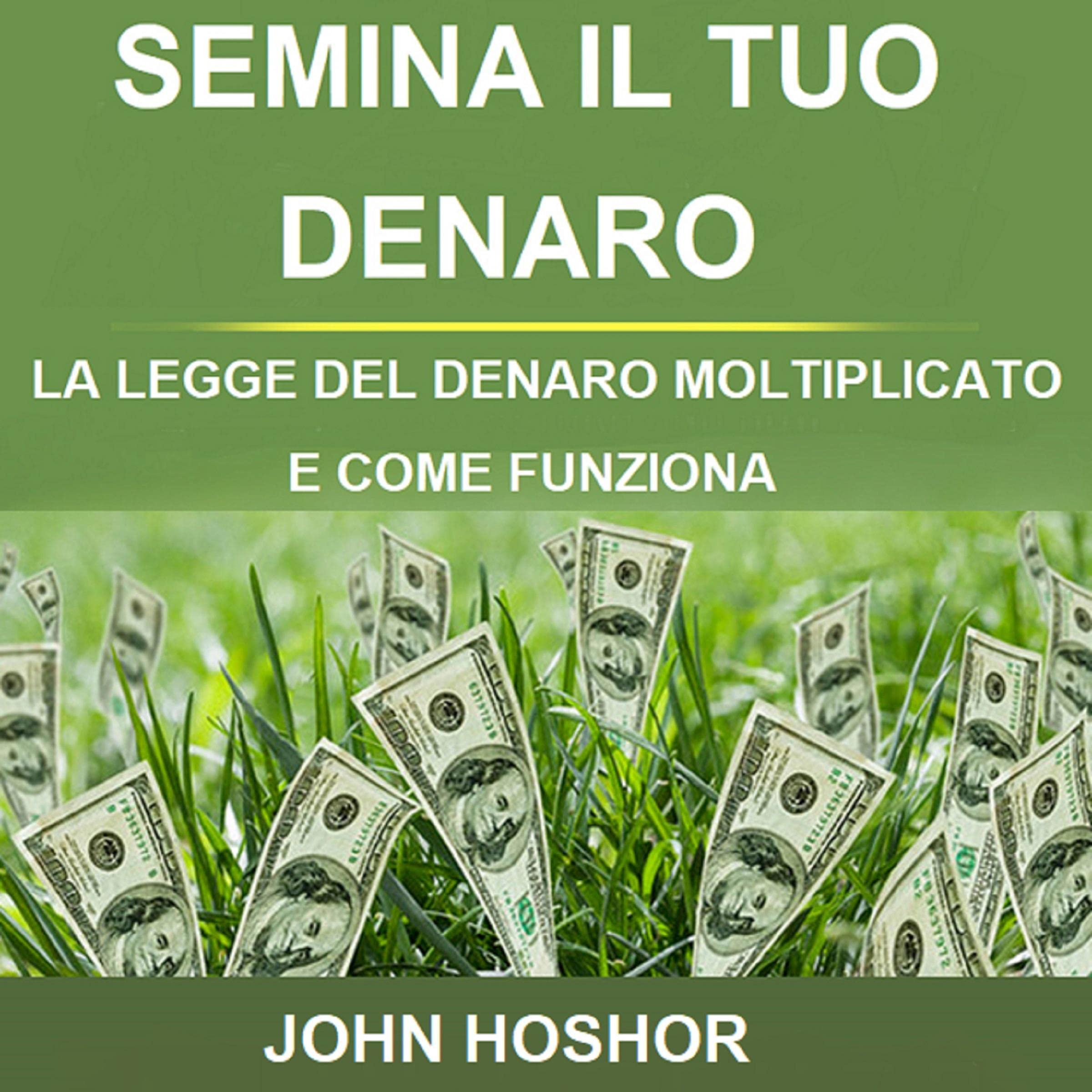 Semina il tuo denaro