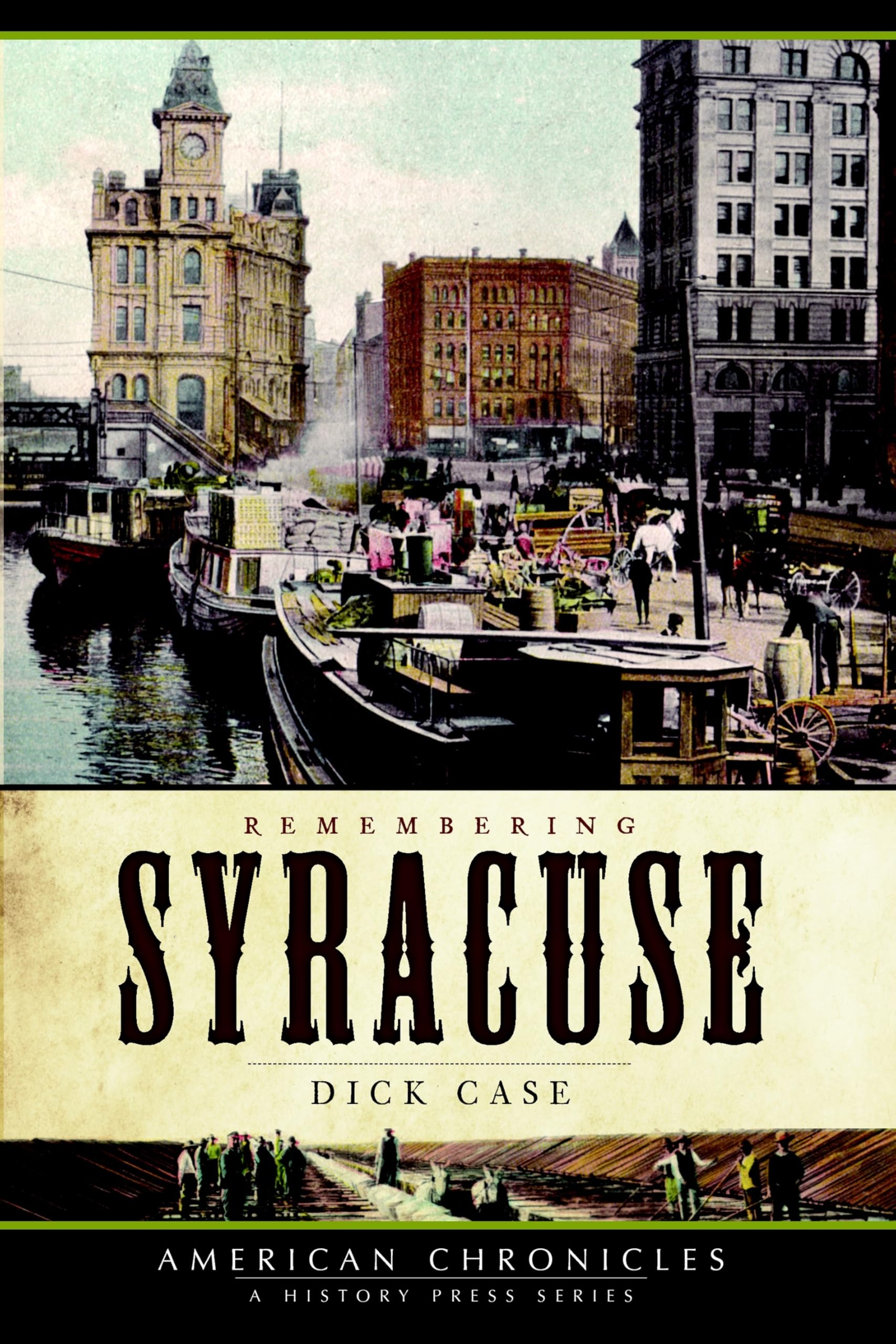 Remembering Syracuse (American Chronicles)