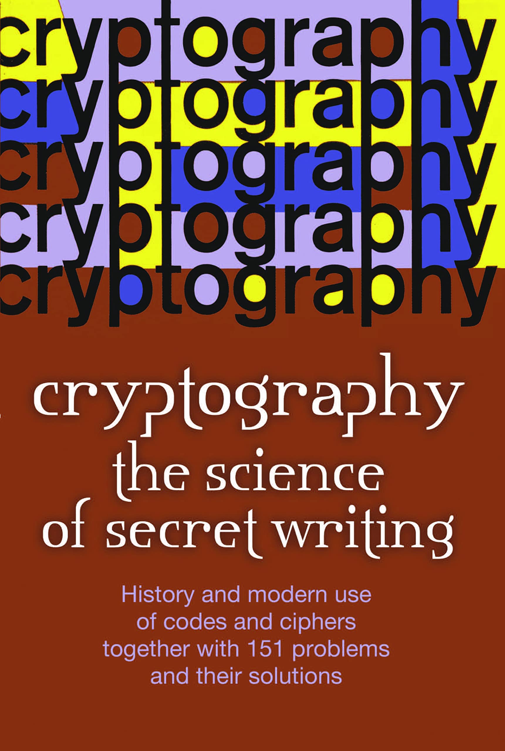 Buy Cryptography the Science of Secret Writing — BookShops.in