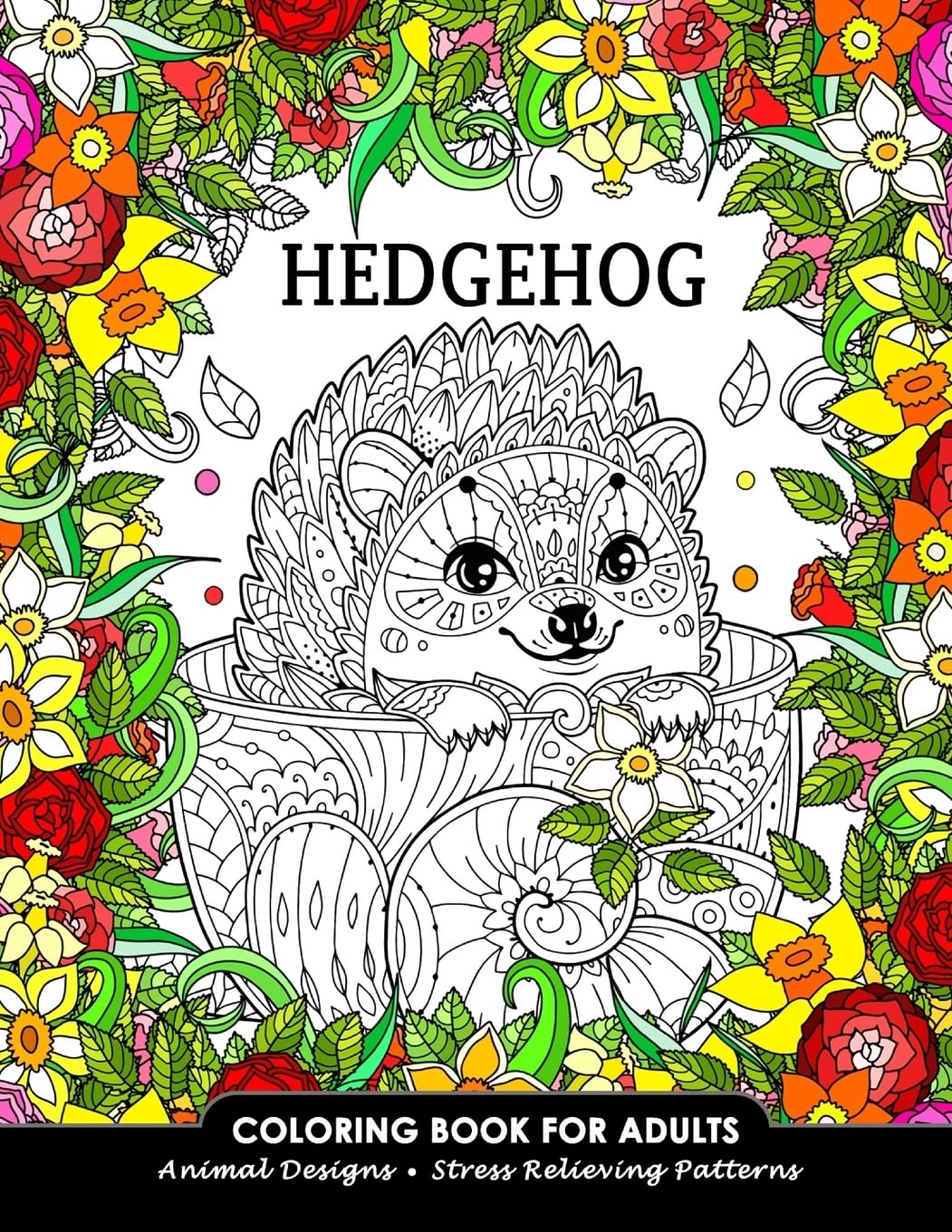 Hedgehog Coloring Book for Adults: Animal Adults Coloring Book Paperback – November 24, 2017