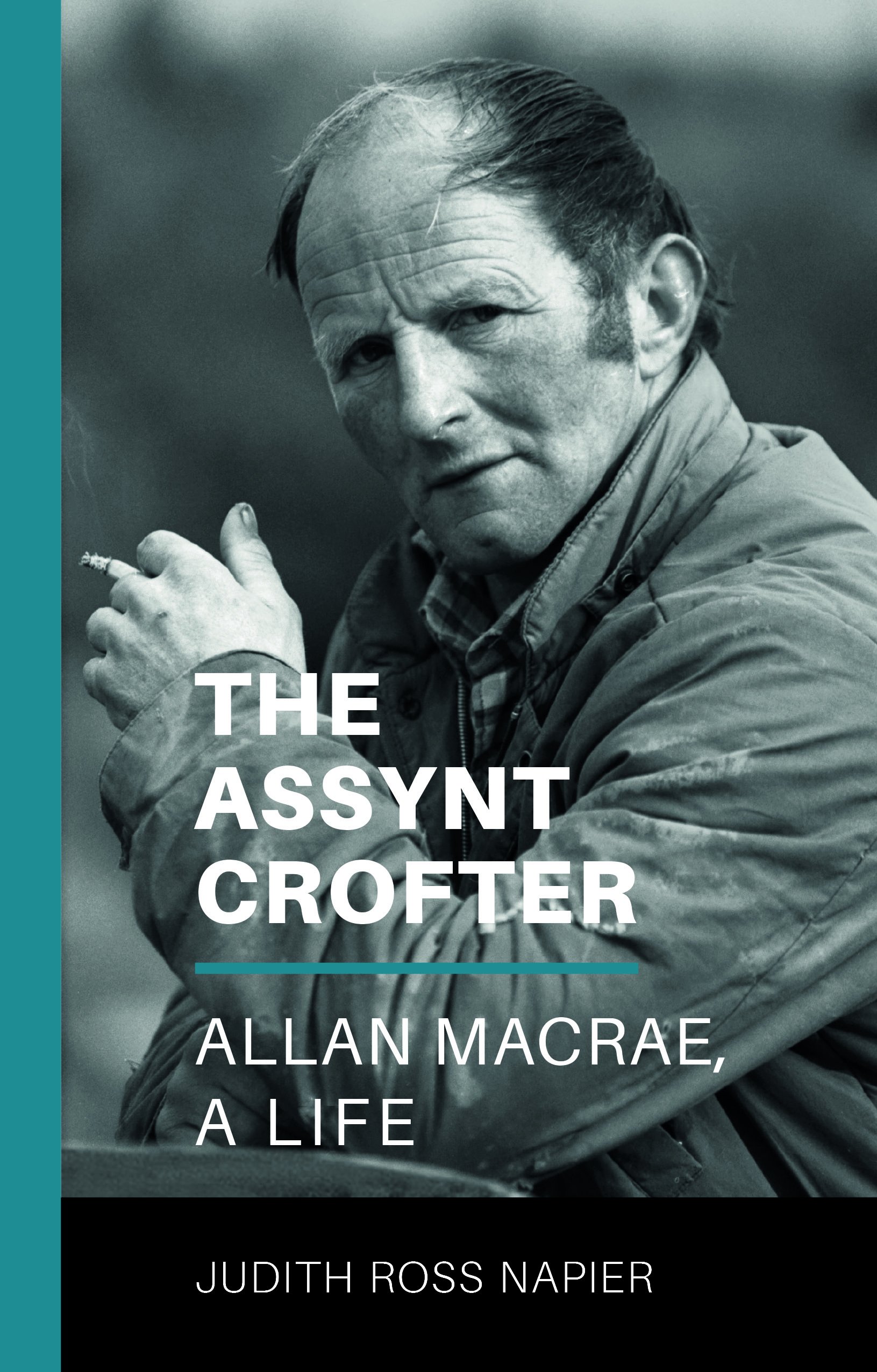 The Assynt Crofter - Allan MacRae, A Life