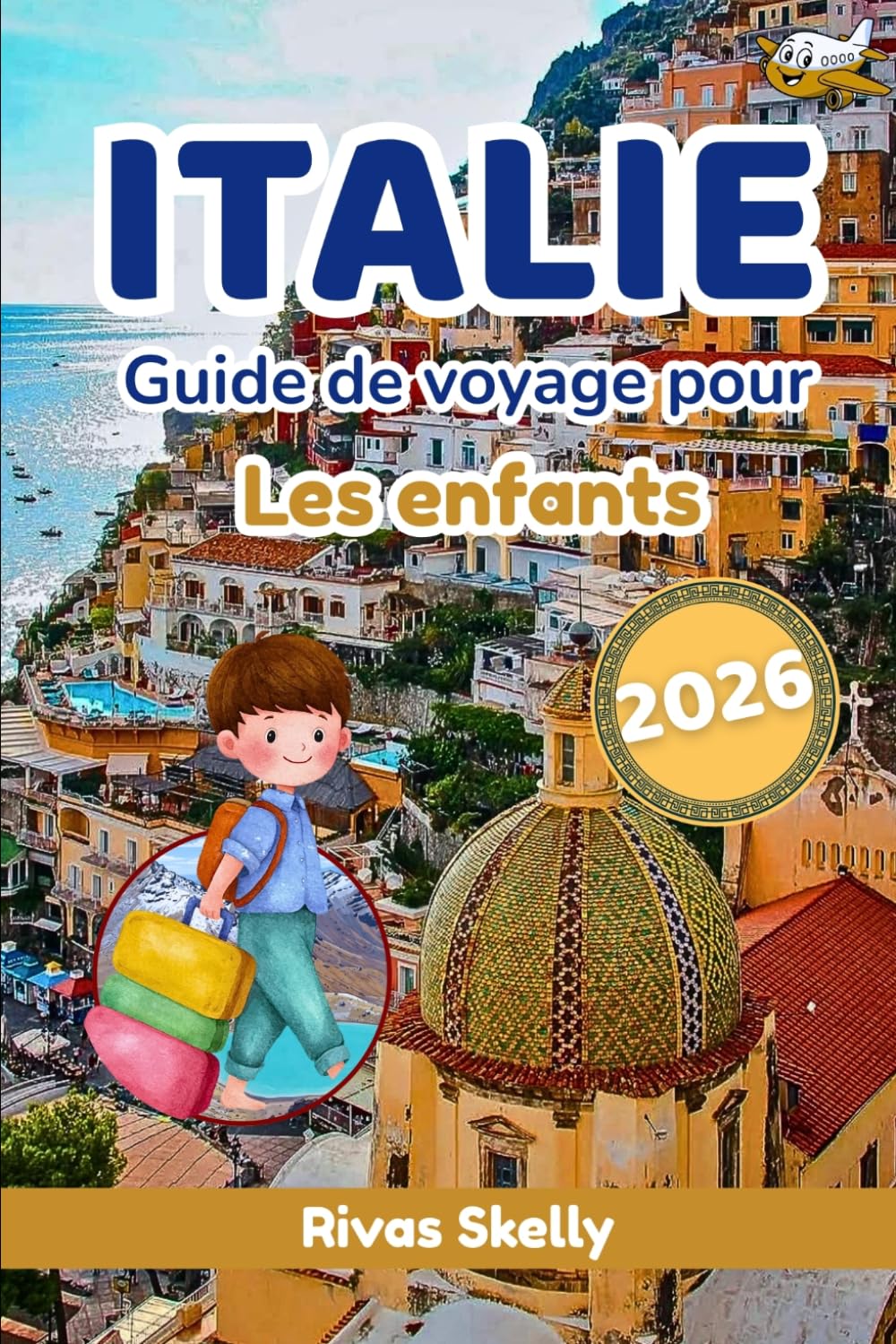 Italie Guide de voyage pour les enfants 2026