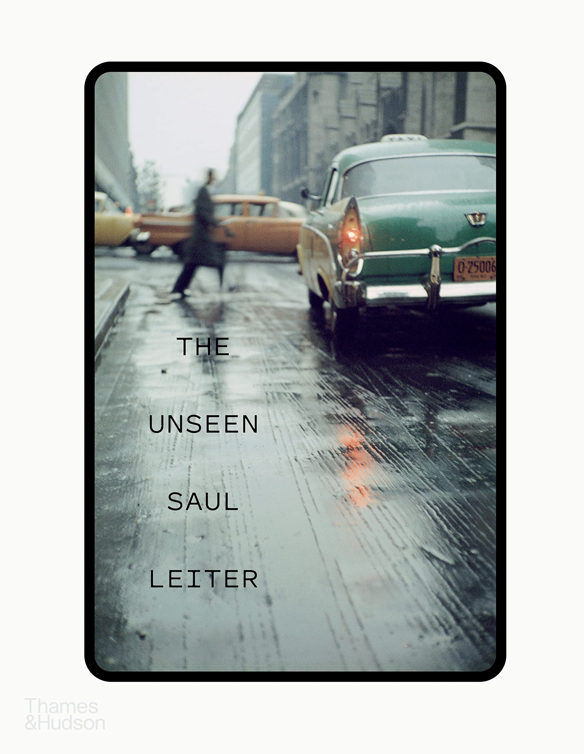 The Unseen Saul Leiter /anglais Hardcover – September 14, 2022