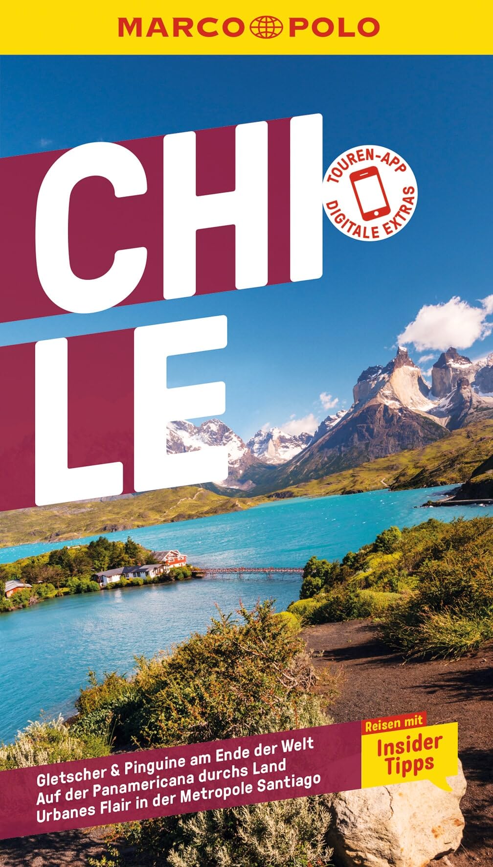 MARCO POLO Reiseführer Chile: Reisen mit Insider-Tipps. Inklusive kostenloser Touren-App