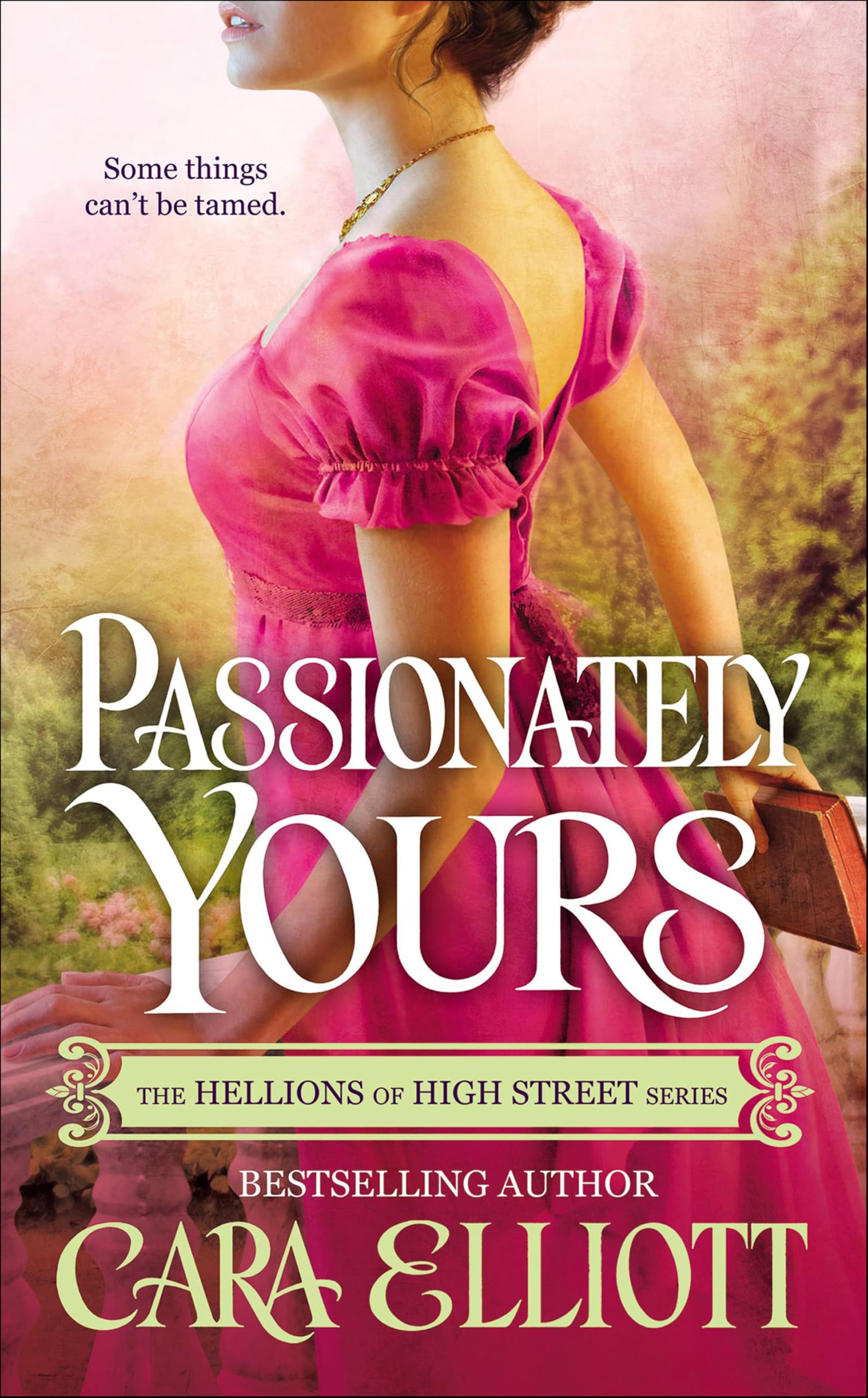 Passionately Yours (The Hellions of High Street Book 3)
