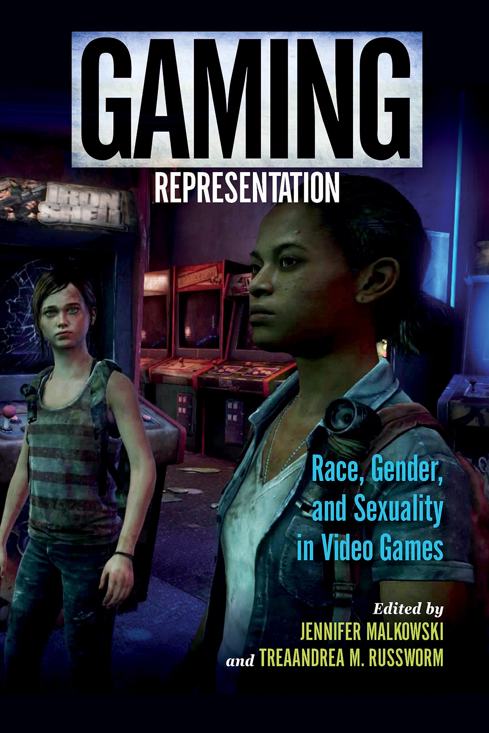 Gaming Representation  Race Gender and Sexuality by Jennifer Malkowski PAPERBACK