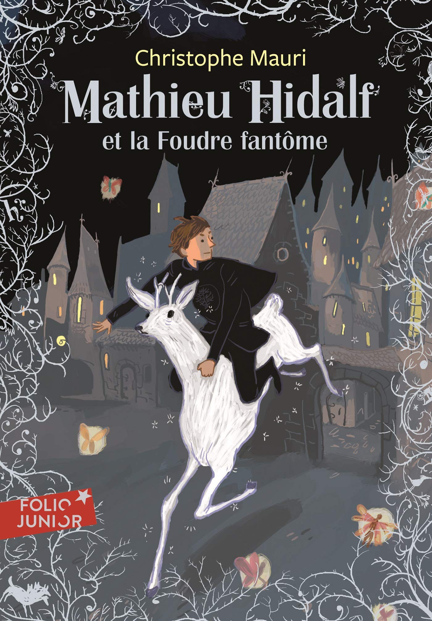 Mathieu Hidalf (Tome 2) - Mathieu Hidalf et la foudre fantôme (French Edition)