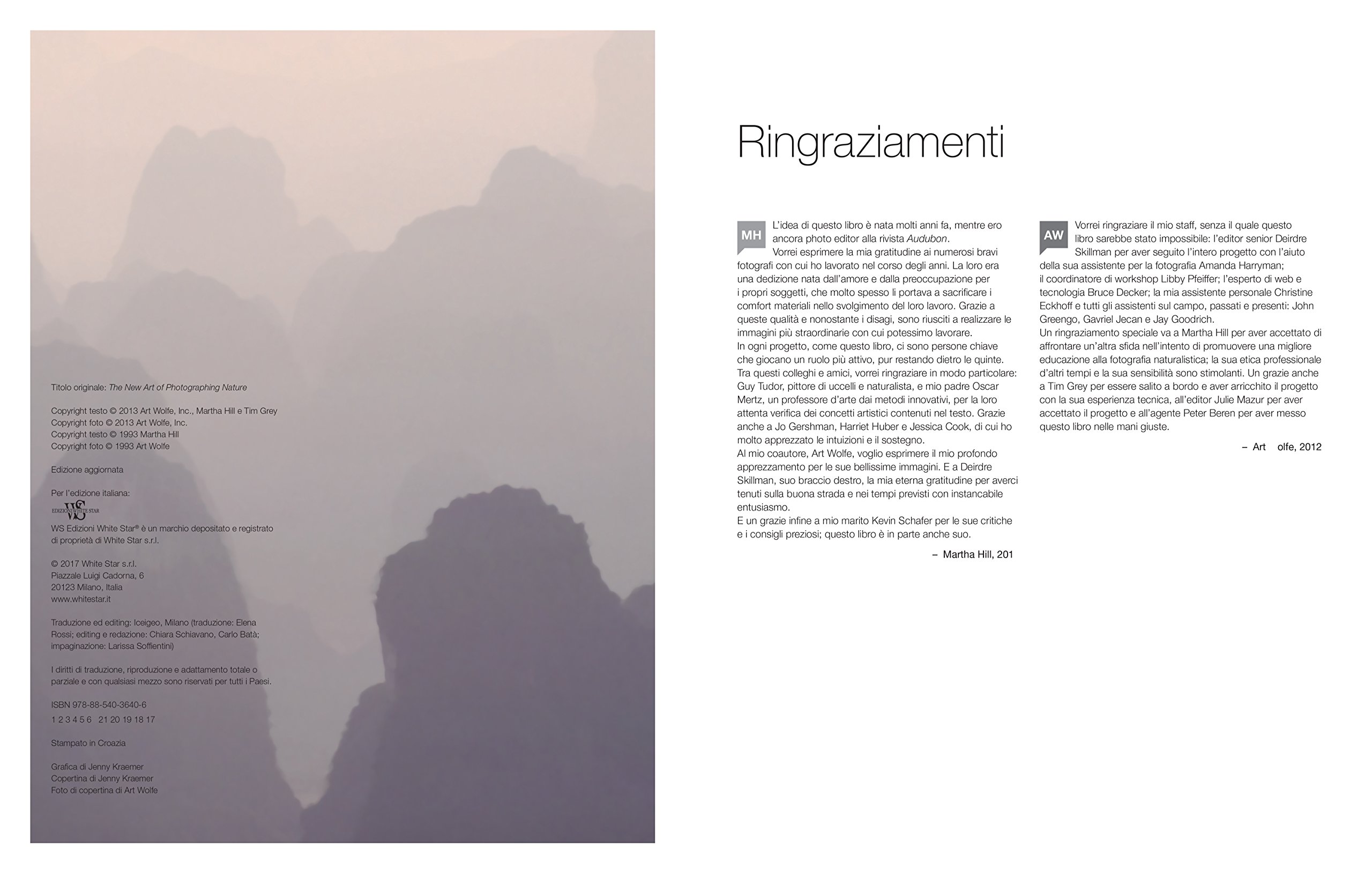 L'arte della fotografia naturalistica. Guida alla composizione di immagini straordinarie di animali e paesaggi naturali. Ediz. illustrata