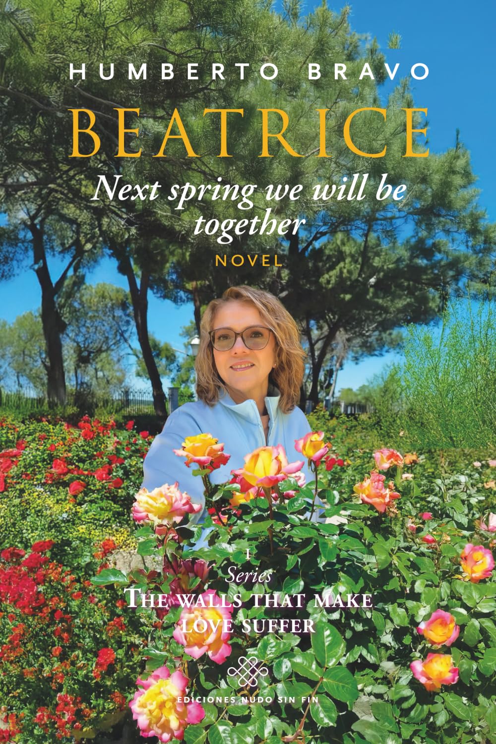 Beatrice: Next spring we will be together (The walls that make love suffer)
