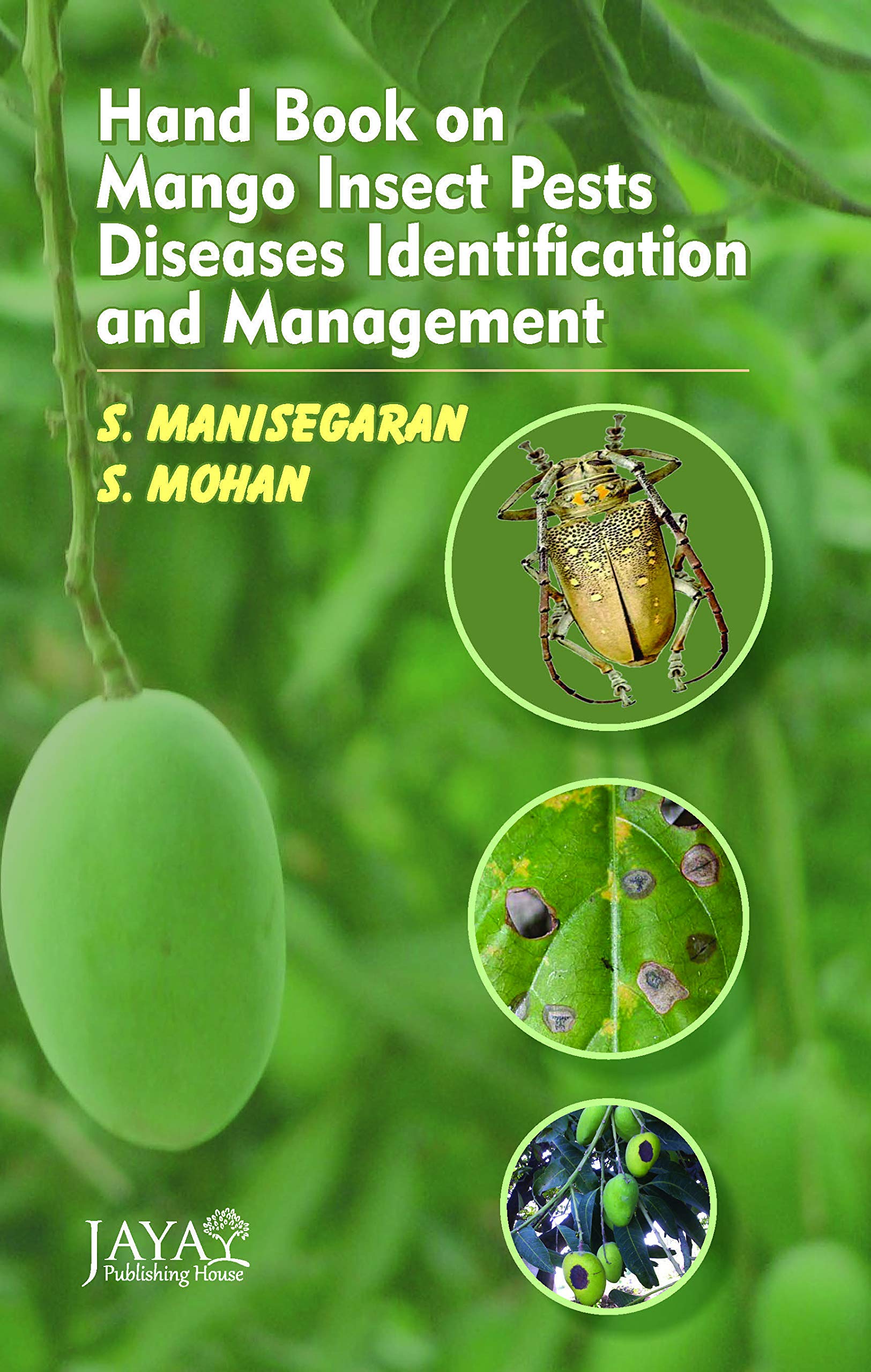 HANDBOOK ON MANGO INSECT PEST DISEASES IDENTIFICATION & MANAGEMENT