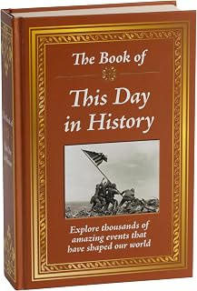 The Book of This Day in History: 365 Days of Events & Milestones Hardcover - Gift for History Buffs, Trivia Lovers