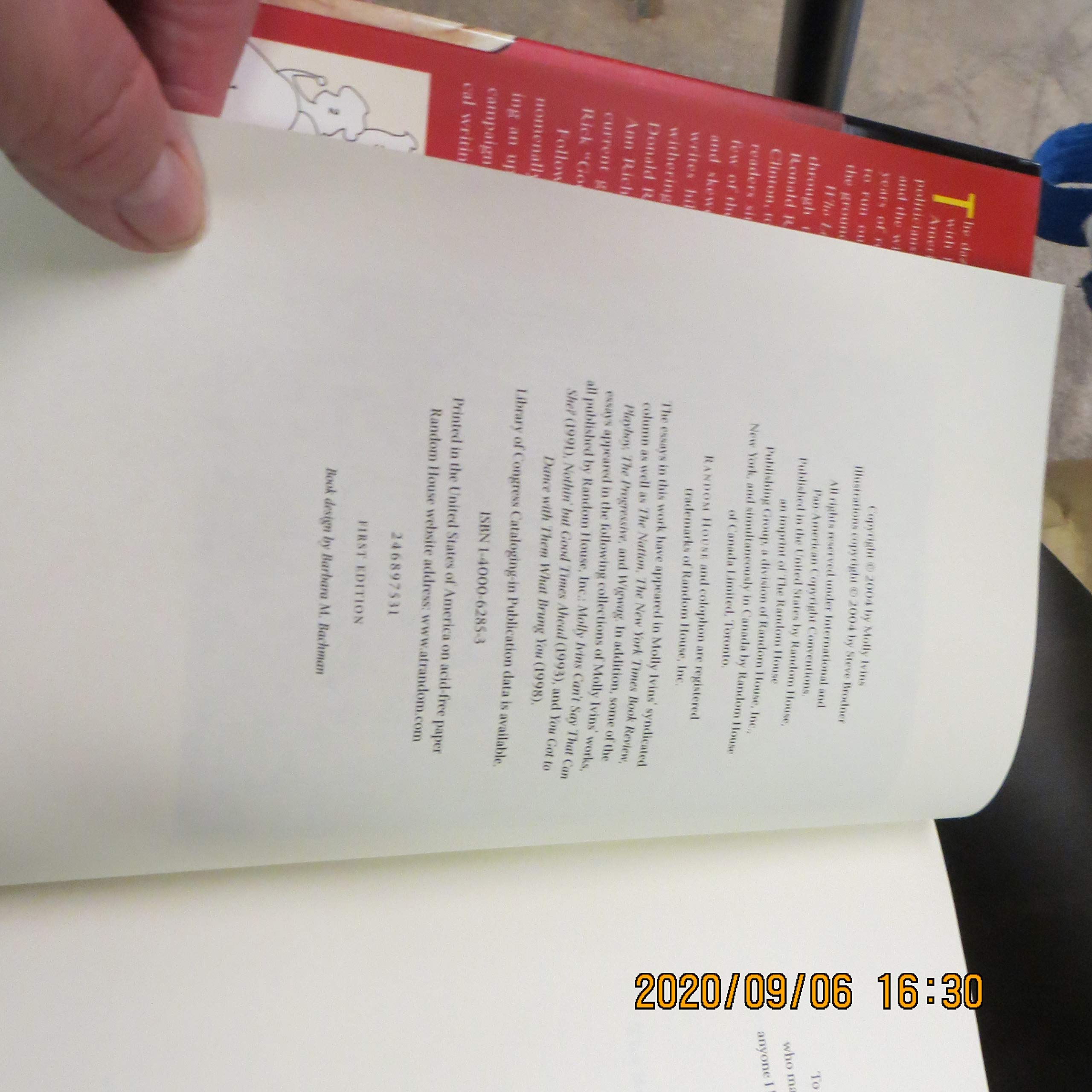 Who Let the Dogs In?: Incredible Political Animals I Have Known [Hardcover] Ivins, Molly - PT04