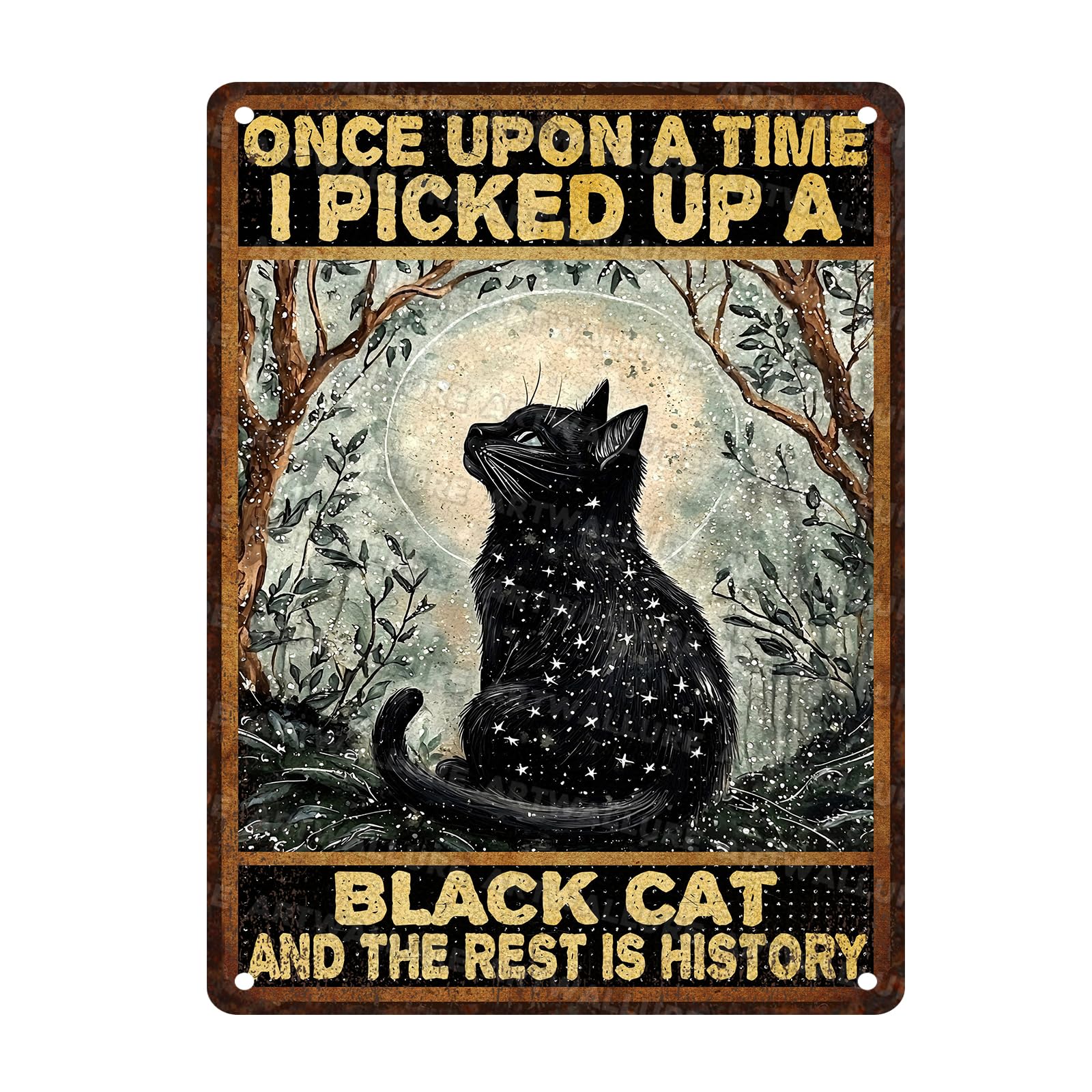 Black Cat Vintage Tin Sign Once Upon a Time I Picked Up a Black Cat and The Rest is History Metal Tin Sign for Home Coffee Wall Decor 12x16inch