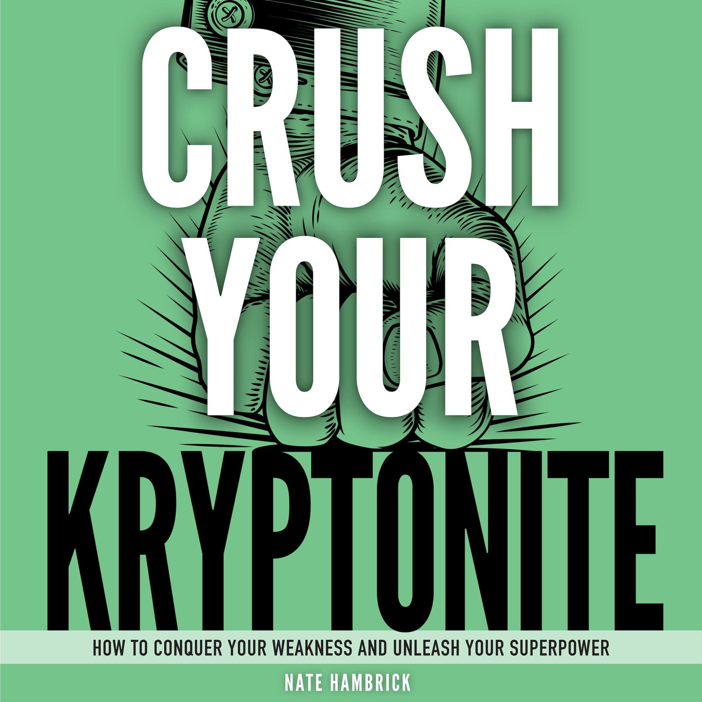 Cover art for Crush Your Kryptonite