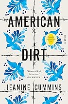 Cover image of American Dirt by Jeanine Cummins