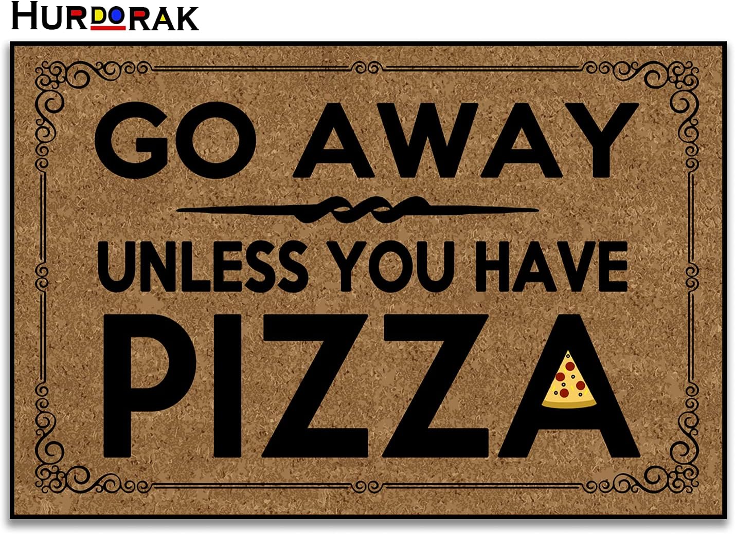 Door Mat (23.6"x15.7"), Go Away Unless You Have Pizza Welcome Mats for Front Door Outdoor Funny Non Slip Entryway Home Decor Doormat