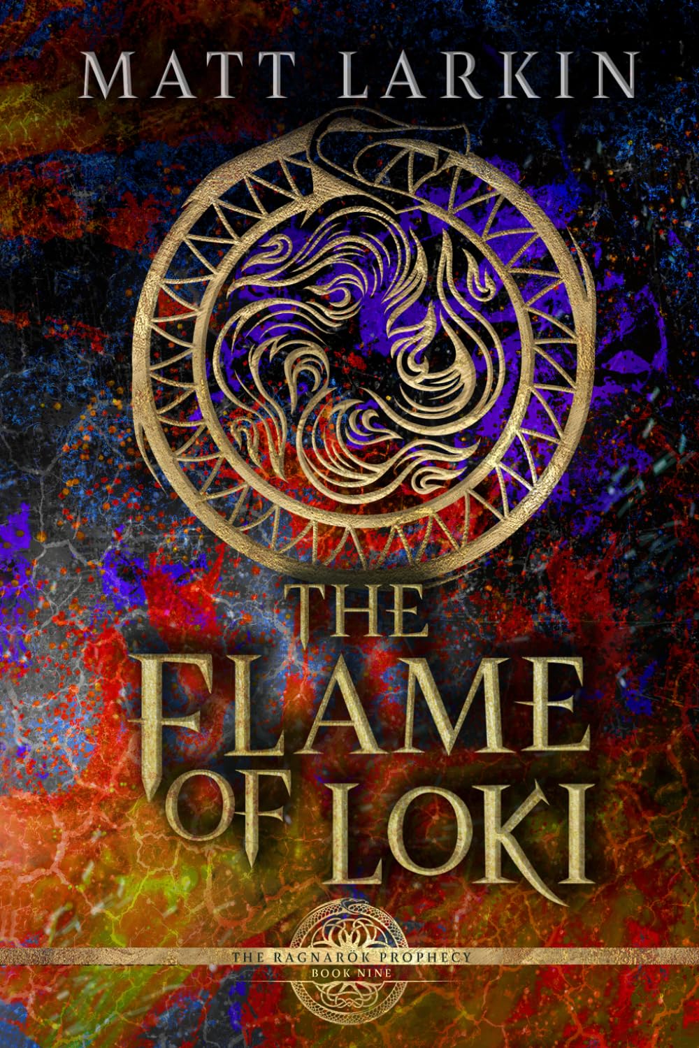 The Flame of Loki: A dark fantasy of Ragnarok (The Ragnarök Prophecy)