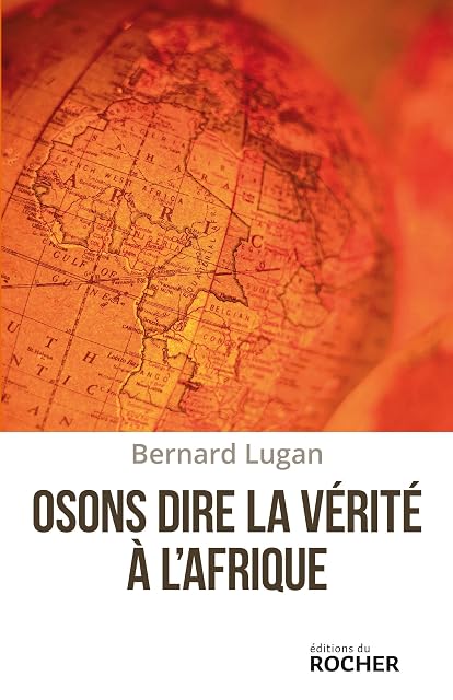 Portada de Osons dire la vérité à l'Afrique