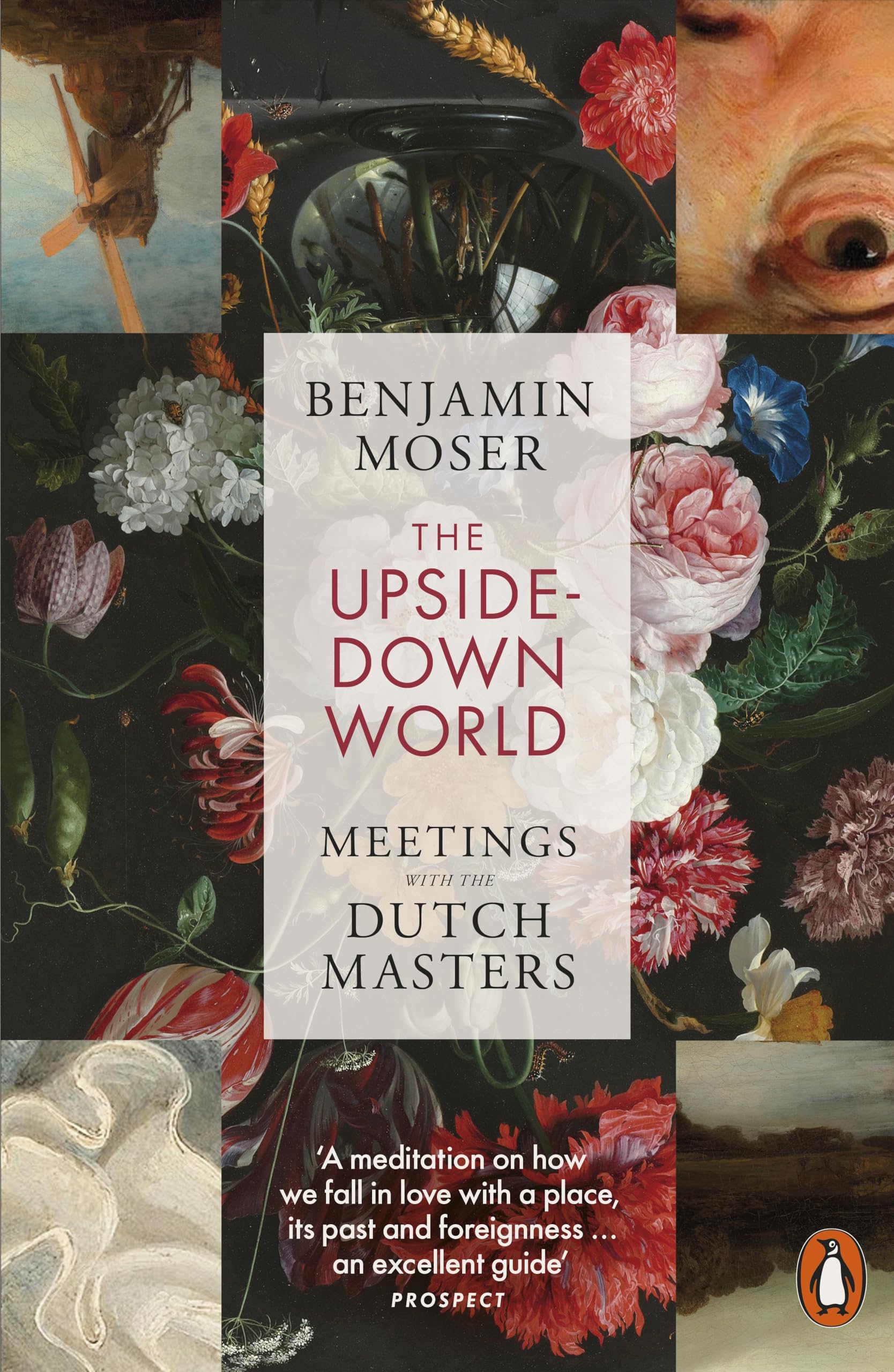 The UpsideDown World by Benjamin Moser PAPERBACK 9781802060829