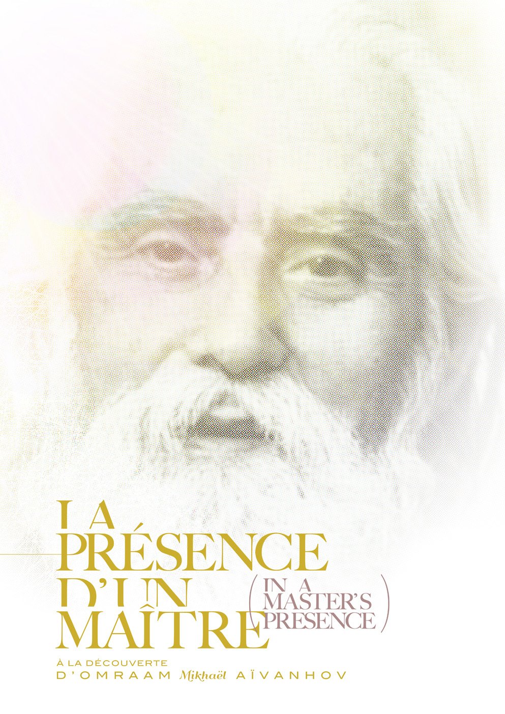 La Présence d'un Maître (In a Master's presence) HD