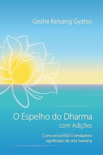 O Espelho do Dharma com Adições