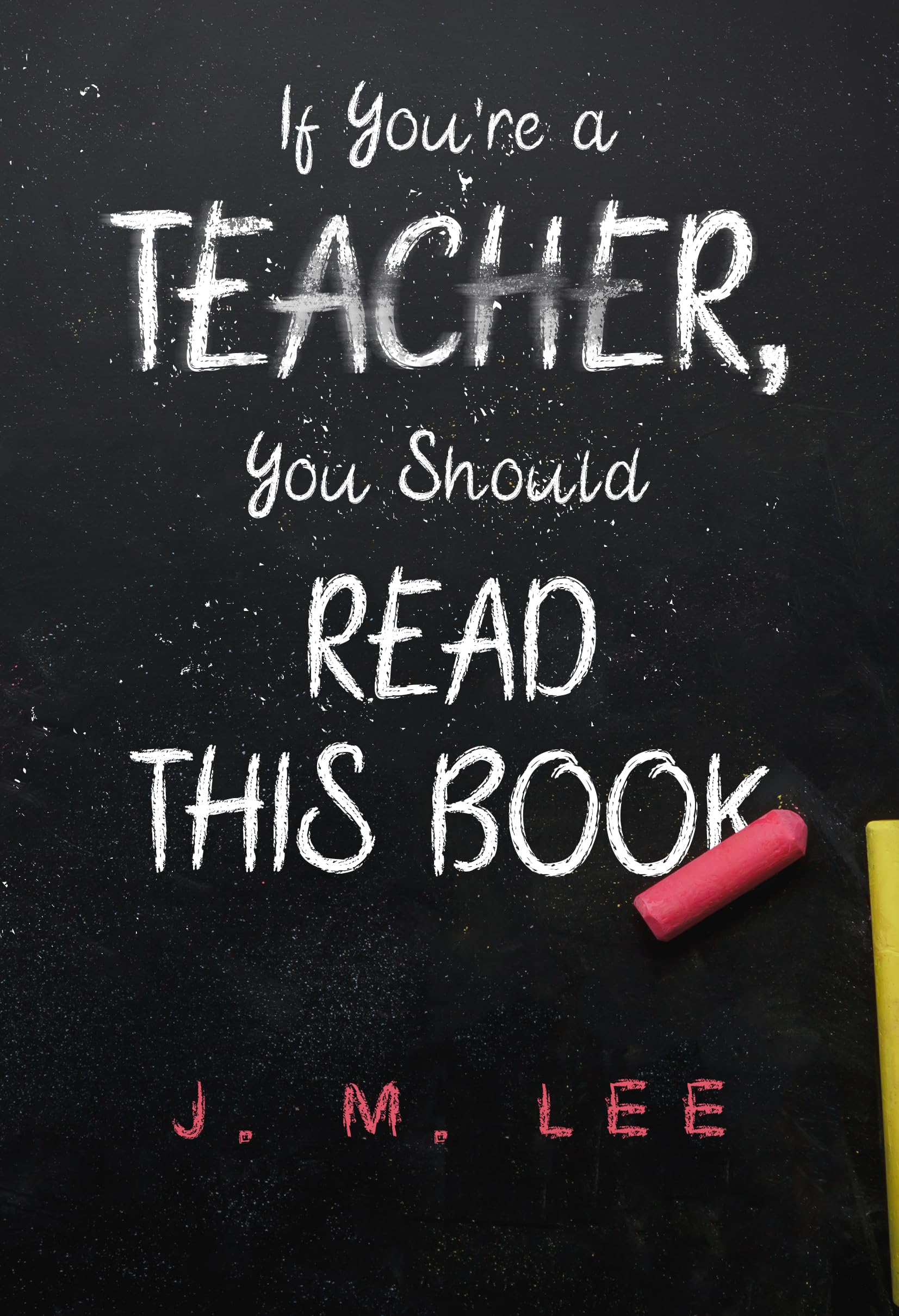 If You’re a Teacher, You Should Read This Book