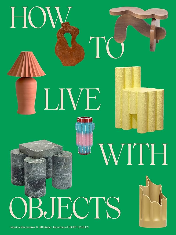 洋書 How to Live with Objects 81iXzs1fQcL._UF894,1000_QL80_.jpg