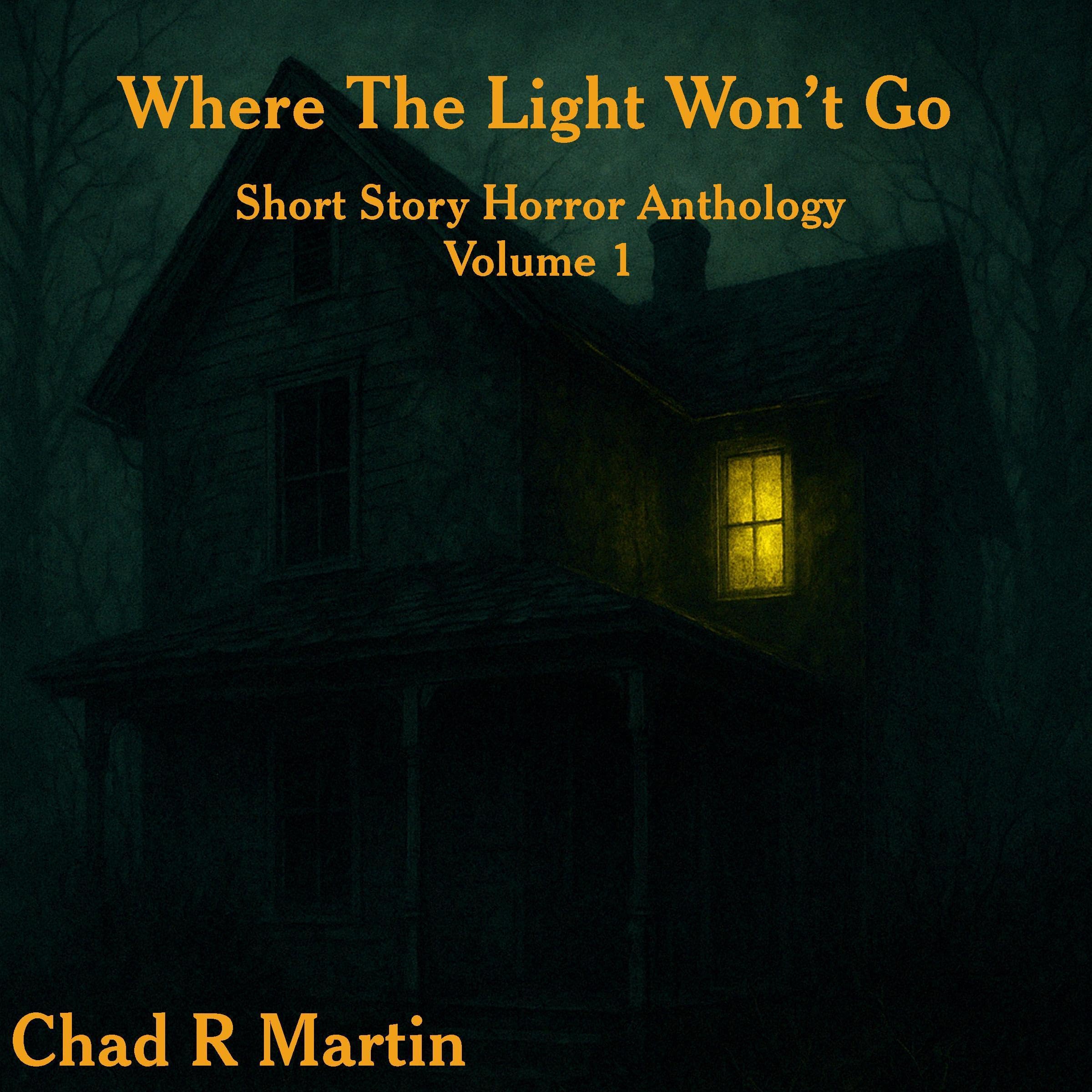 Where the Light Won't Go