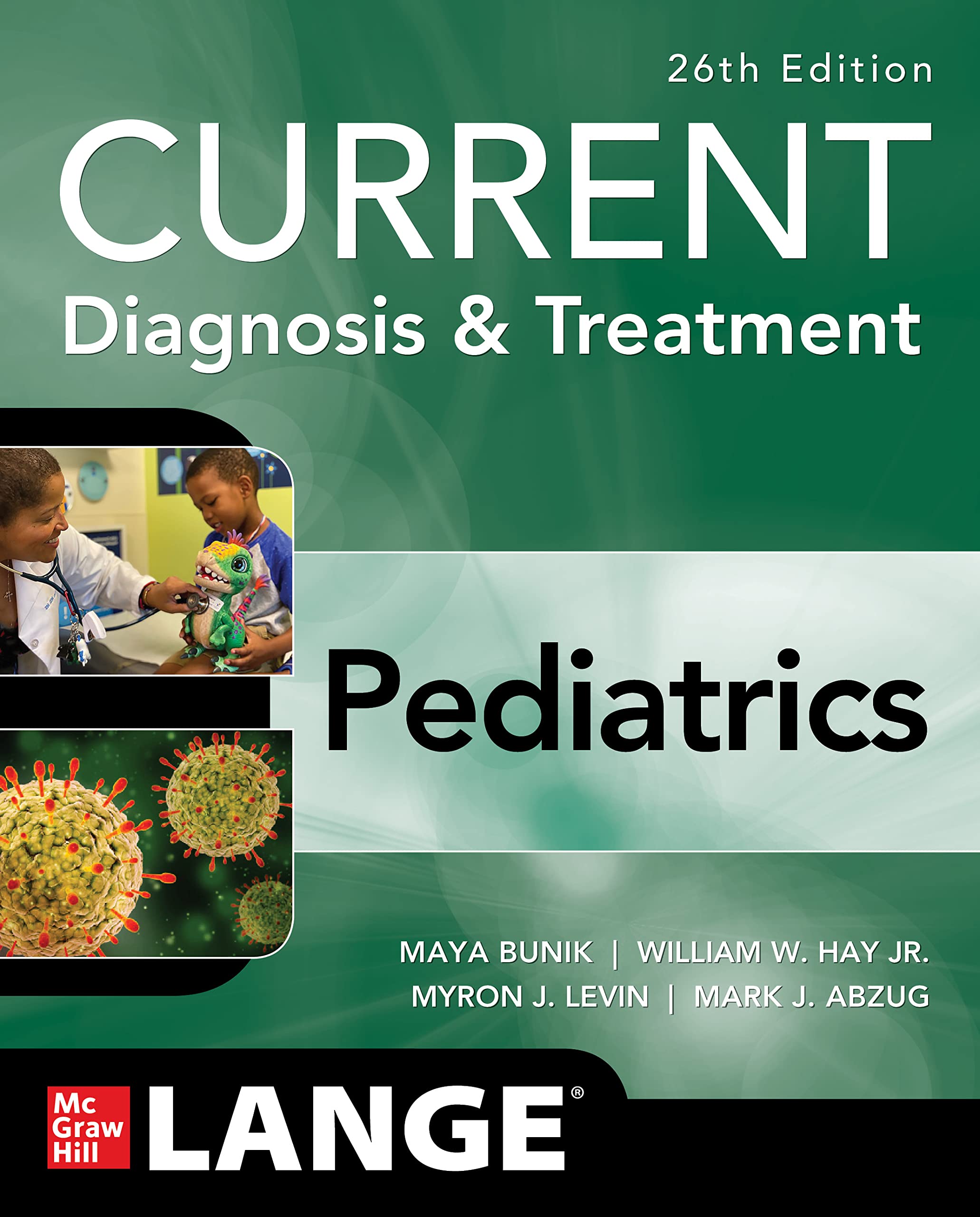 CURRENT Diagnosis & Treatment Pediatrics, Twenty-Sixth Edition