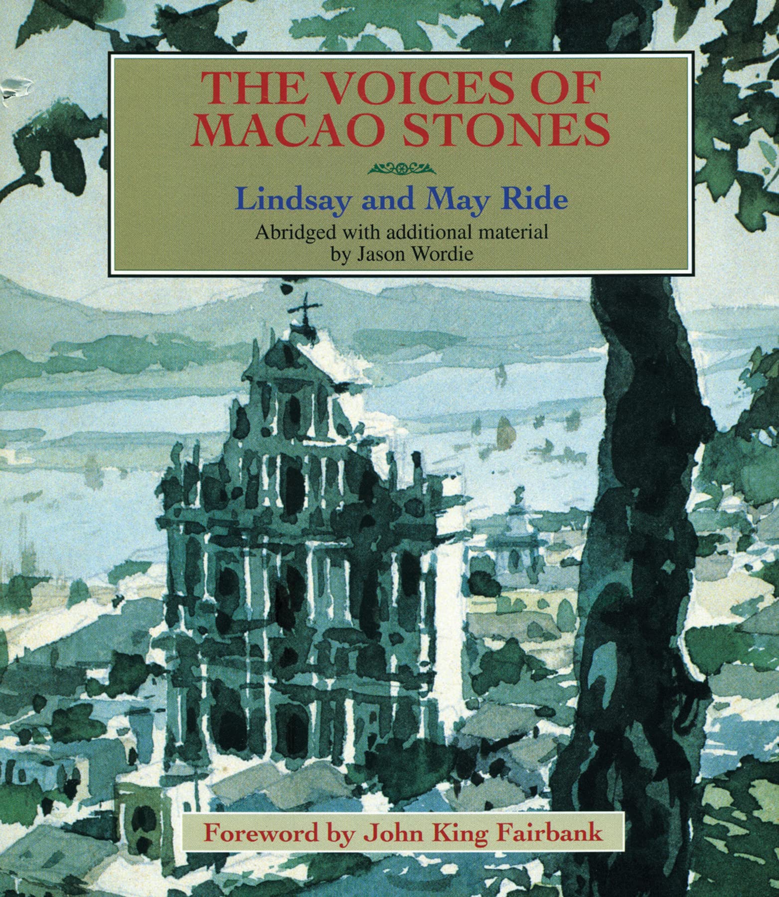 The Voices of Macao Stones livre anglais histoire culture architecture macabane