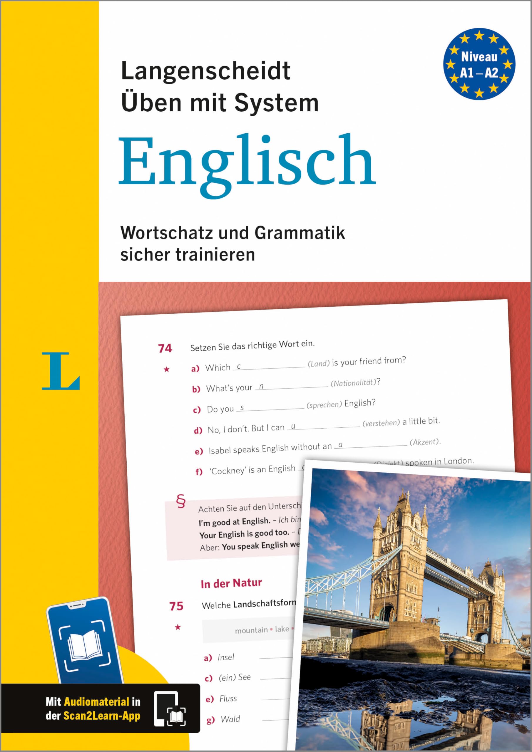 Langenscheidt Üben mit System Englisch: Wortschatz und Grammatik sicher trainieren. Mit Scan2Learn-App