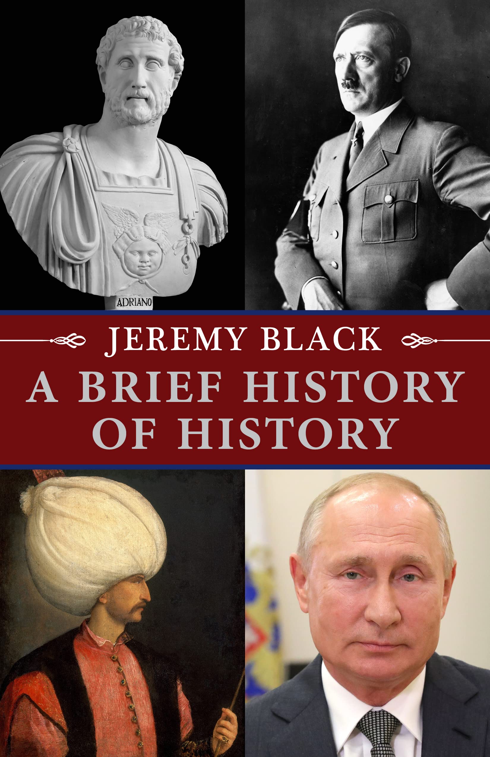 A Brief History of History by Jeremy Black - 9780253066091