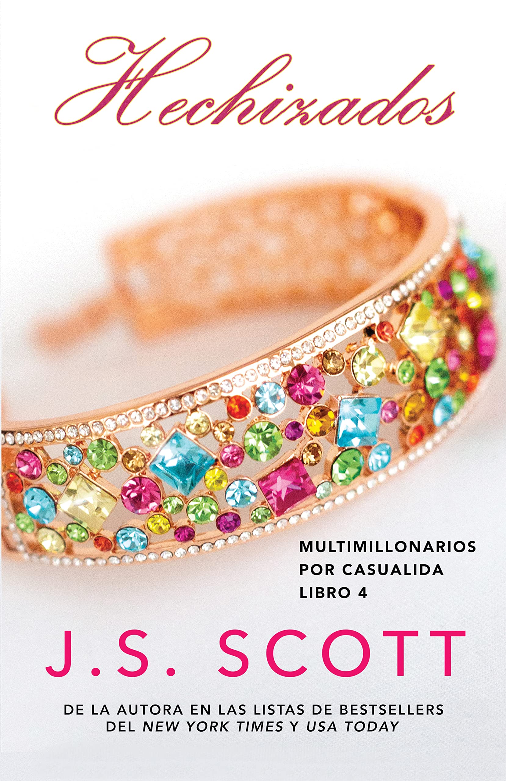 Hechizados (Multimillonarios por casualidad nº 4) (Spanish Edition)