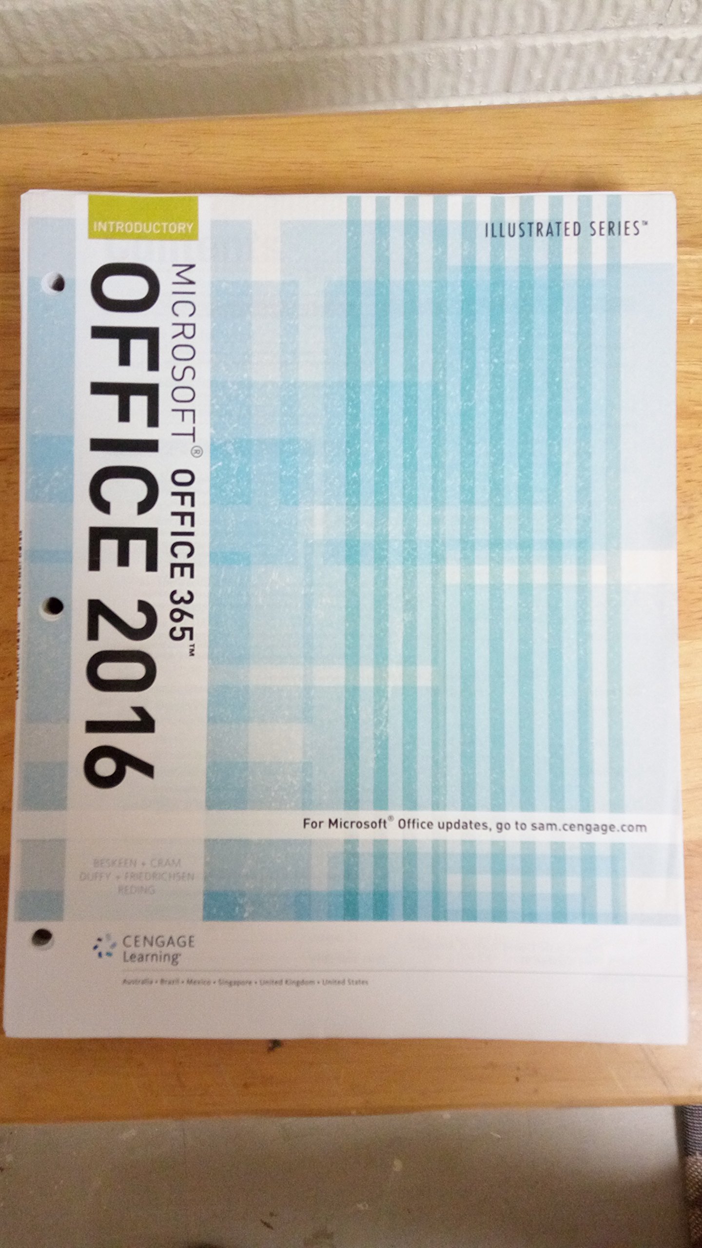 Illustrated Microsoft Office 365 & Office 2016: Introductory