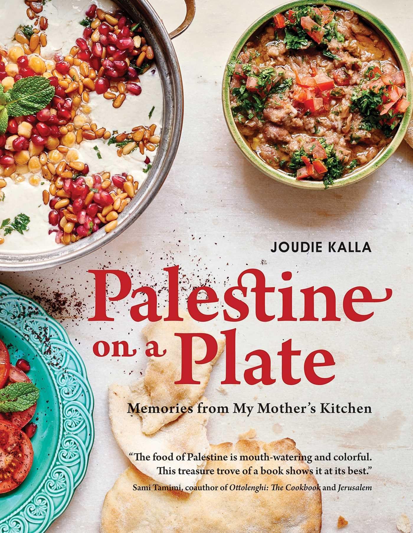 Palestine on a Plate: Memories from My Mother's Kitchen by Joudie Kalla - Hardcover