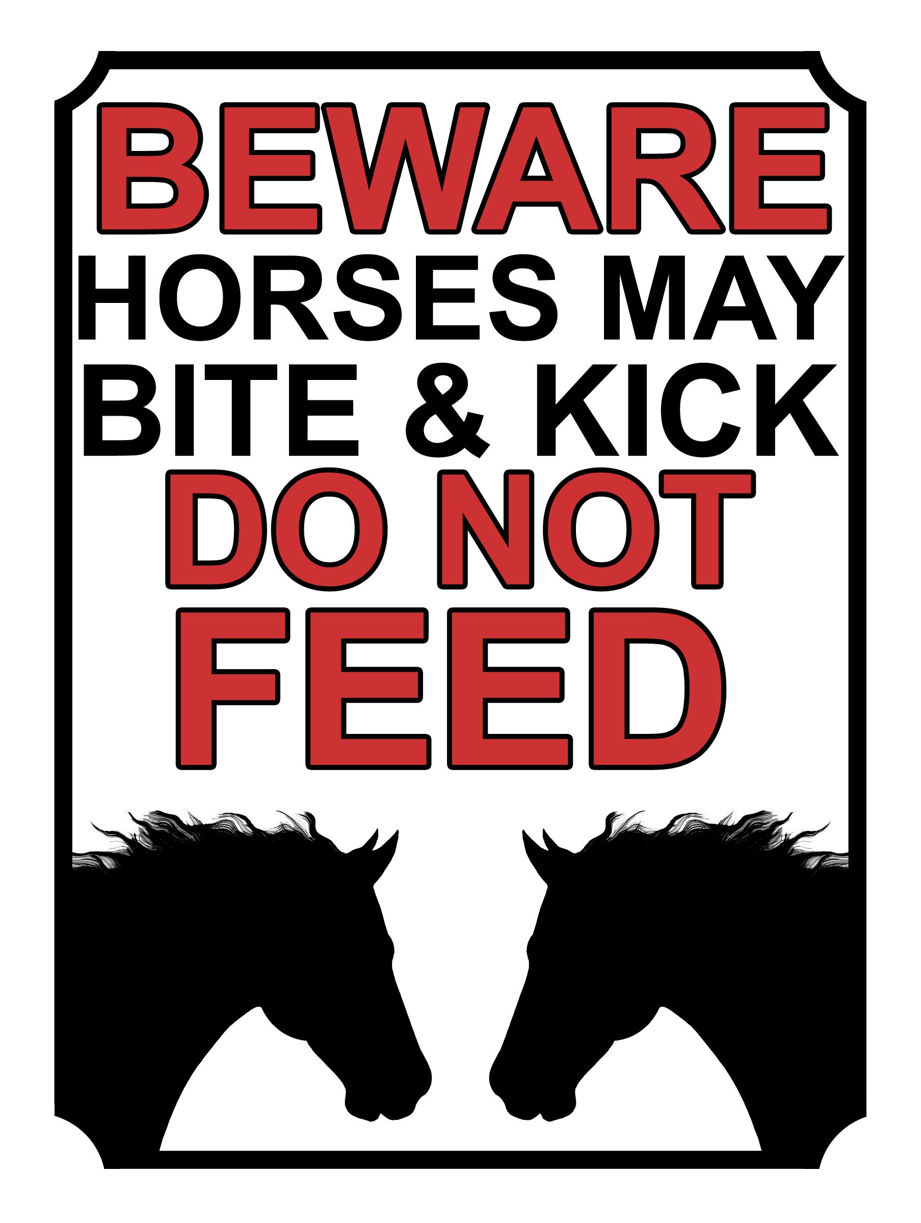 BEWARE HORSES MAY BITE & KICK DO NOT FEED METAL SIGN 200MM X 150MM (1952H1)